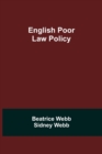 Image for English Poor Law Policy
