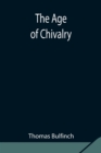 Image for The Age of Chivalry