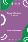Image for Bessie&#39;s Fortune