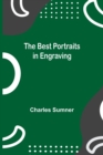 Image for The Best Portraits in Engraving