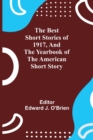 Image for The Best Short Stories of 1917, and the Yearbook of the American Short Story