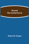 Image for Beyond the Fearful Forest