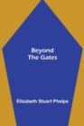Image for Beyond the Gates