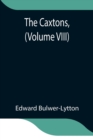 Image for The Caxtons, (Volume VIII)