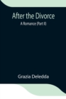 Image for After the Divorce : A Romance (Part II)