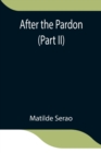Image for After the Pardon (Part II)