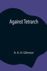Image for Against Tetrarch