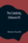 Image for The Celebrity, (Volume IV)