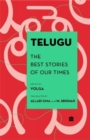 Image for Telugu : The Best Stories of Our Times