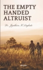 Image for The Empty Handed Altruist