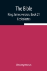 Image for The Bible, King James version, Book 21; Ecclesiastes