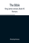 Image for The Bible, King James version, Book 45; Romans