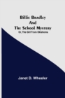 Image for Billie Bradley and the School Mystery; Or, The Girl From Oklahoma