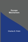 Image for Escape Mechanism