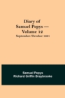 Image for Diary of Samuel Pepys - Volume 12 : September/October 1661