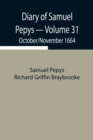 Image for Diary of Samuel Pepys - Volume 31 : October/November 1664