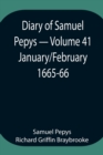 Image for Diary of Samuel Pepys - Volume 41 : January/February 1665-66