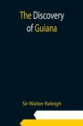 Image for The Discovery of Guiana