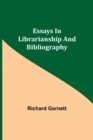 Image for Essays in Librarianship and Bibliography