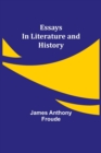 Image for Essays in Literature and History