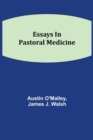Image for Essays In Pastoral Medicine