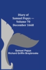 Image for Diary of Samuel Pepys - Volume 70