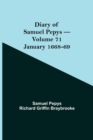Image for Diary of Samuel Pepys - Volume 71 : January 1668-69
