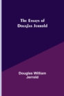 Image for The Essays of Douglas Jerrold