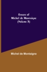 Image for Essays of Michel de Montaigne (Volume 3)