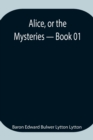 Image for Alice, or the Mysteries - Book 01
