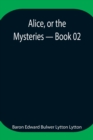 Image for Alice, or the Mysteries - Book 02