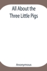 Image for All About the Three Little Pigs