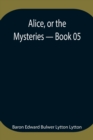 Image for Alice, or the Mysteries - Book 05