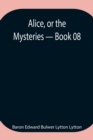 Image for Alice, or the Mysteries - Book 08