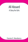 Image for All Aboard : A Story for Girls