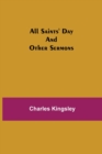 Image for All Saints&#39; Day and Other Sermons