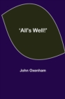 Image for &#39;All&#39;s Well!&#39;