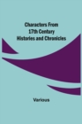 Image for Characters from 17th Century Histories and Chronicles