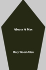 Image for Almost A Man