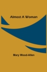 Image for Almost A Woman