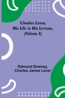 Image for Charles Lever, His Life in His Letters, (Volume I)