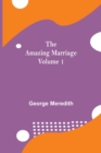 Image for The Amazing Marriage - Volume 1