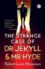 Image for The Strange Case of Dr Jekyll and Mr Hyde