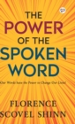 Image for The Power of the Spoken Word (Hardcover Library Edition)