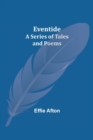 Image for Eventide; A Series of Tales and Poems