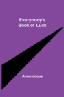 Image for Everybody&#39;s Book of Luck