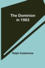 Image for The Dominion in 1983