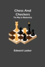 Image for Chess and Checkers : The Way to Mastership