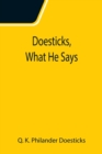Image for Doesticks, What He Says