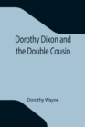 Image for Dorothy Dixon and the Double Cousin